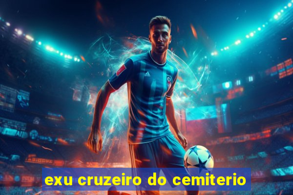 exu cruzeiro do cemiterio